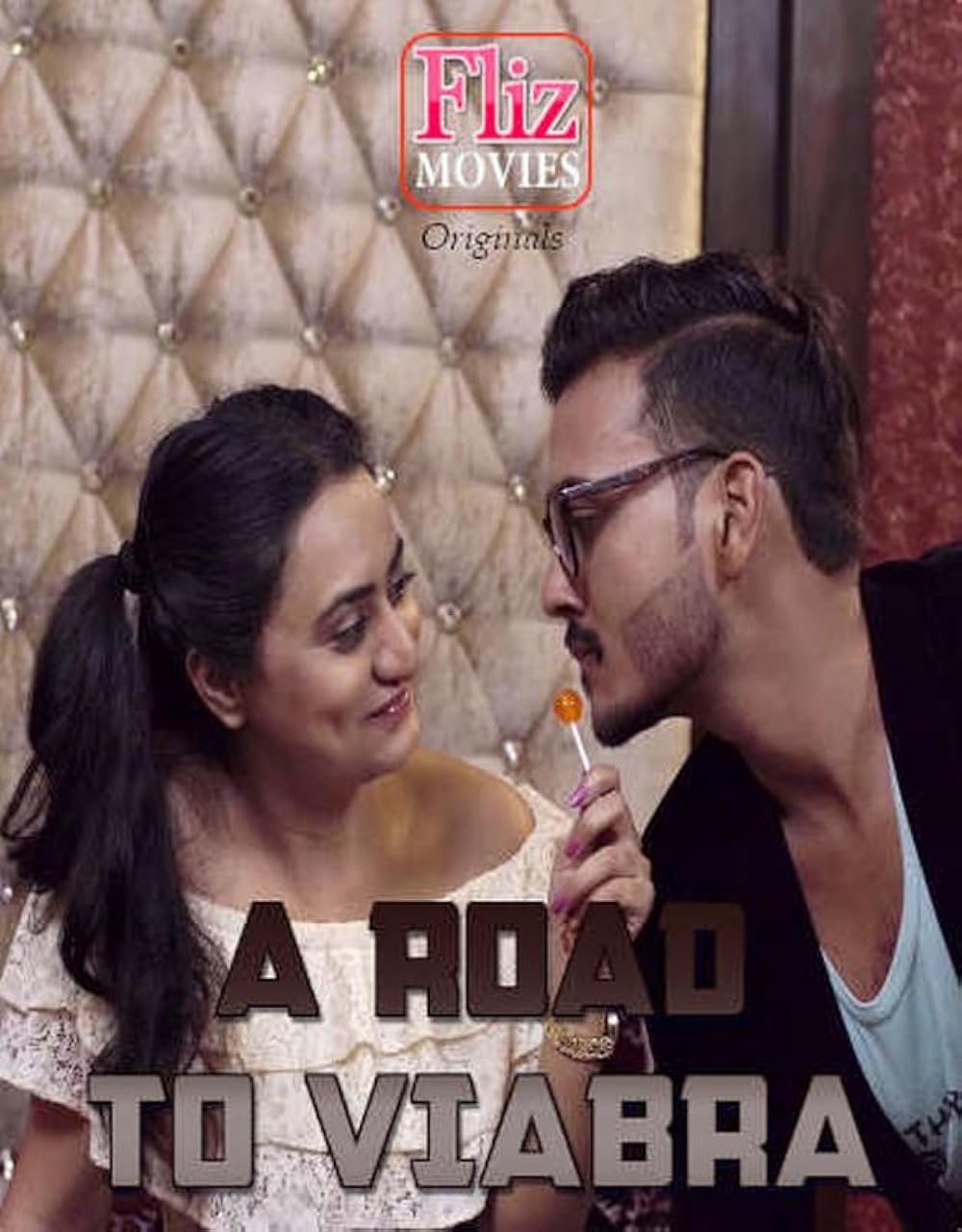 A Road To Viabra (E03) FlizMovies Hot Web Series