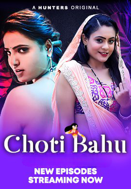 Choti Bahu (E04-E07) Hunters Hot Web Series