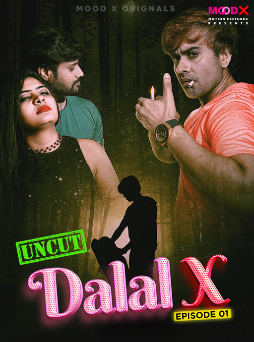 Dalal X (E01) MoodX Hot Web Series