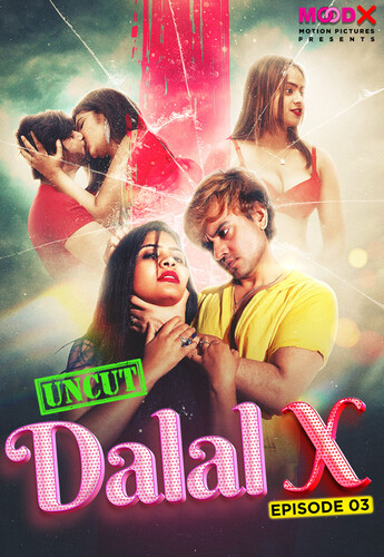 Dalal X (E03) MoodX Hot Web Series