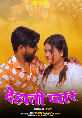 Dehati Pyar Mojflix Uncut Short Film