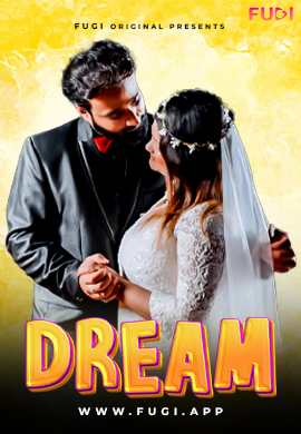 Dream (E03) Fugi Hot Web Series