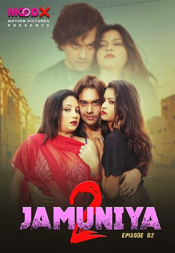 Jamuniya Season 2 (E02) MoodX Hot Web Series