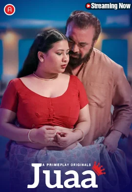 Juaa (E01-E03) PrimePlay Hot Web Series