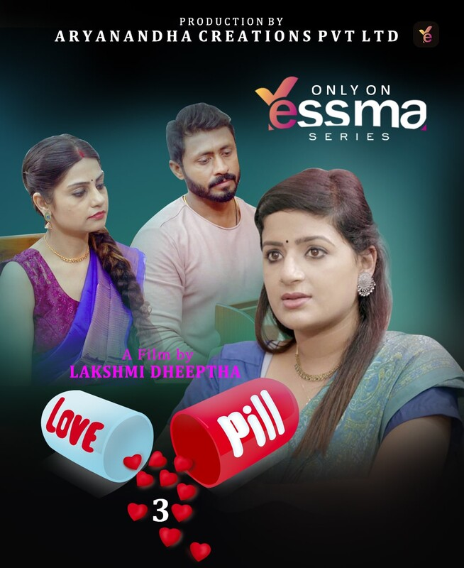 Love Pill (E03) Yessma Hot Web Series