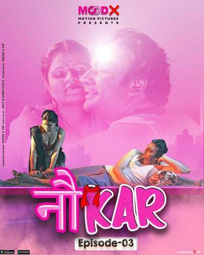 Noukar (E03) MoodX Hot Web Series
