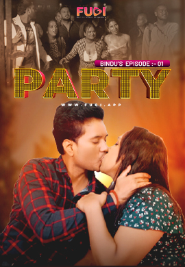 Party (E01) Fugi Hot Web Series