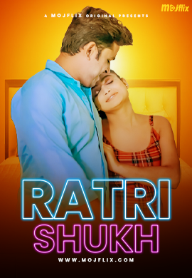Ratri Shukh Mojflix Uncut Short Film