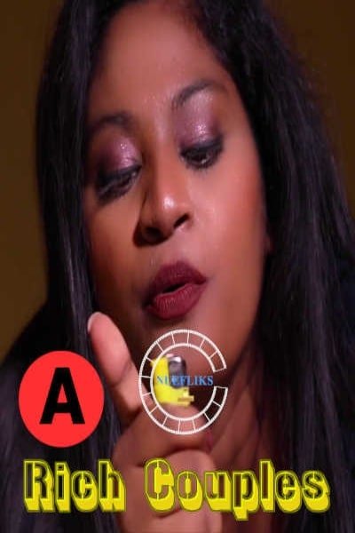 Rich Couples Nuefliks Hot Short Film