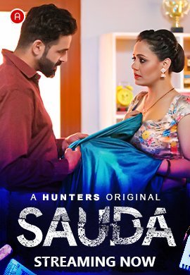 Sauda (E01-E03) Hunters Hot Web Series