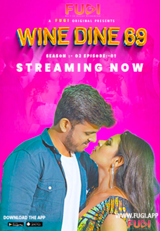 Wine Dine 69 Season 2 (E01) Fugi Hot Web Series