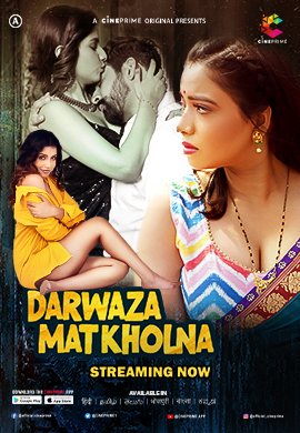 Darwaza Mat Kholna (E01-E02) Cineprime Hot Web Series
