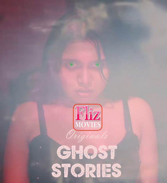Ghost Stories (E04) FlizMovies Hot Web Series