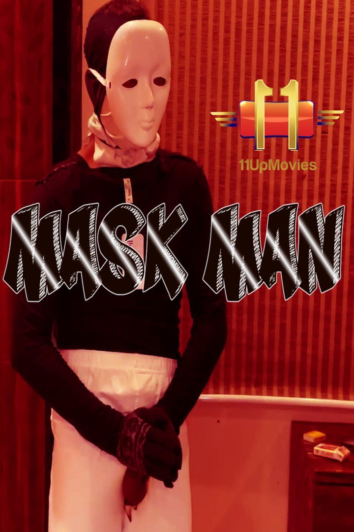Mask Man (E03) 11UpMovies Uncut Web Series