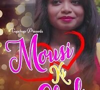 Mousi Ki Chal (E01) GupChup Hot Web Series