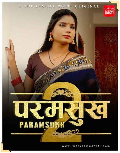 Paramsukh 2 CinemaDosti Hot Short Film