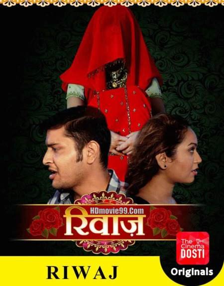 Riwaaz CinemaDosti Hot Short Film