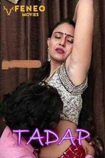 Tadap (E01) FeneoMovies Hot Web Series