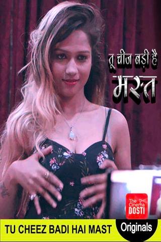 Tu Cheez Badi Hai Mast CinemaDosti Hot Short Film