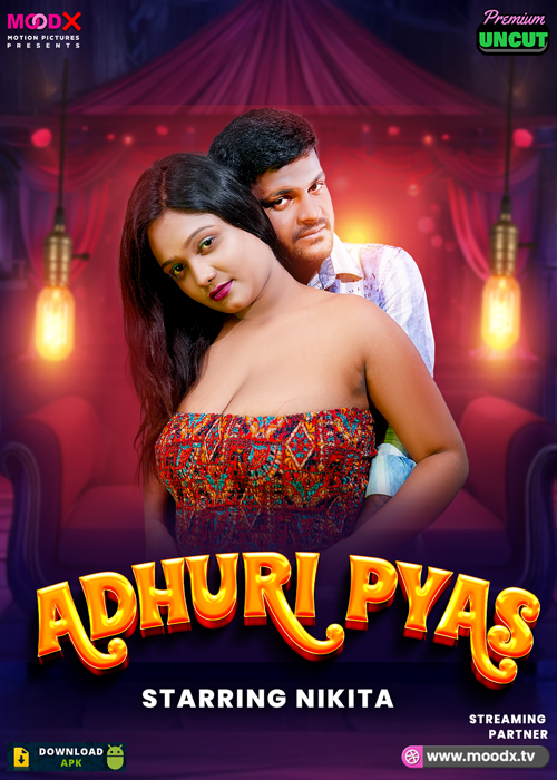 Adhuri Pyas MoodX Uncut Short Film