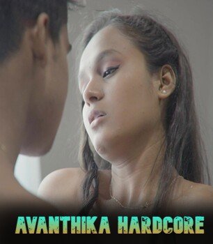 Avanthika Hardcore Xtreme Uncut Short Film