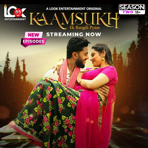 Kaam Sukh Season 2 (E01-E04) Look Entertainment Hot Web Series