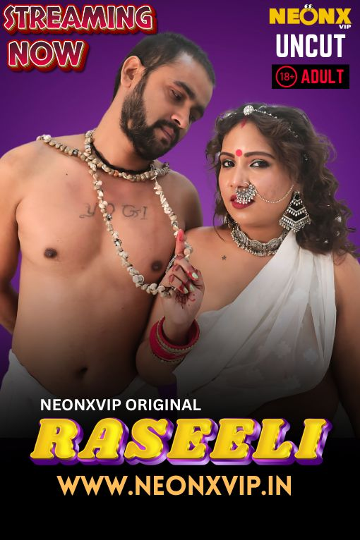 Raseeli NeonX Uncut Short Film