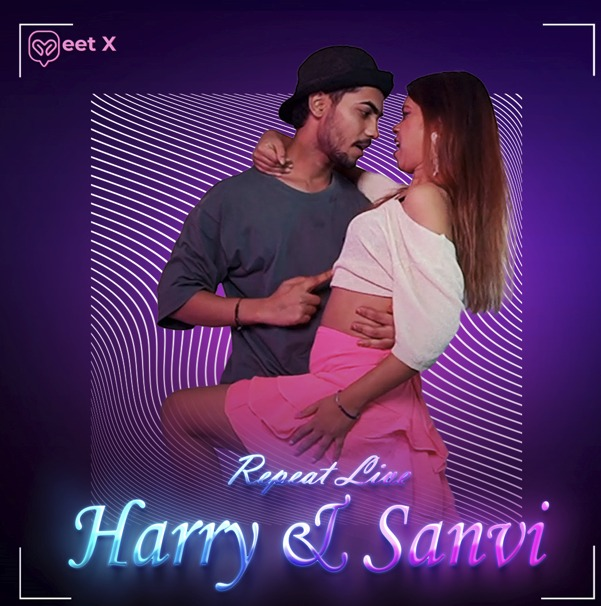 Harry and Sanvi MeetX Uncut Short Film