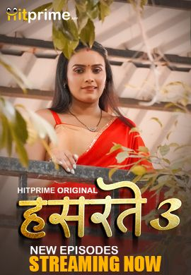 Hasratey Season 3 (E04-E06) HitPrime Hot Web Series