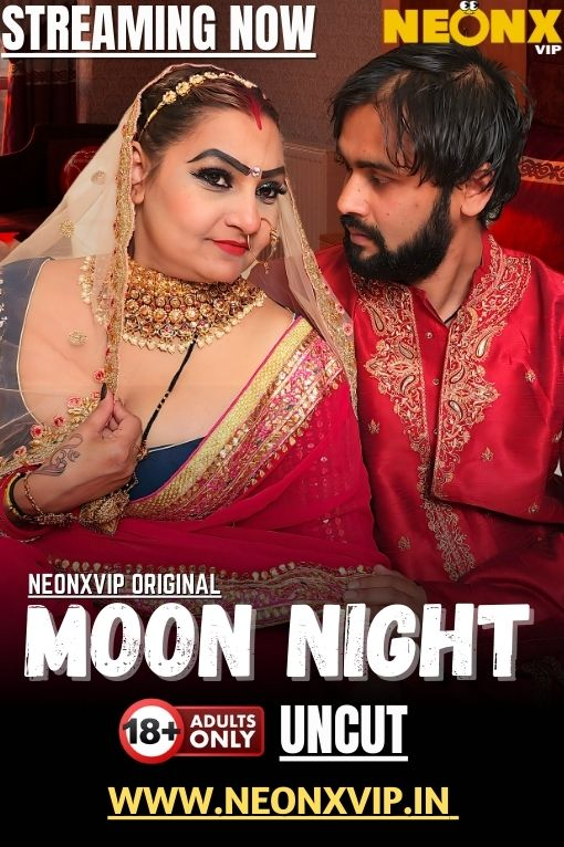 Moon Night NeonX Uncut Short Film
