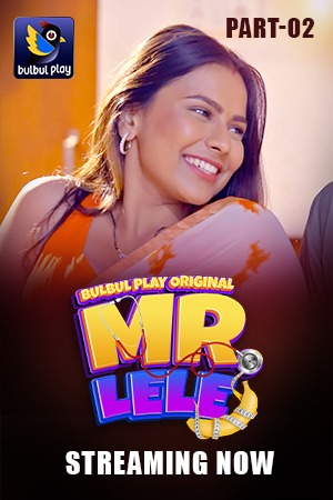 Mr. Lele (E04-E05) BulbulPlay Hot Web Series