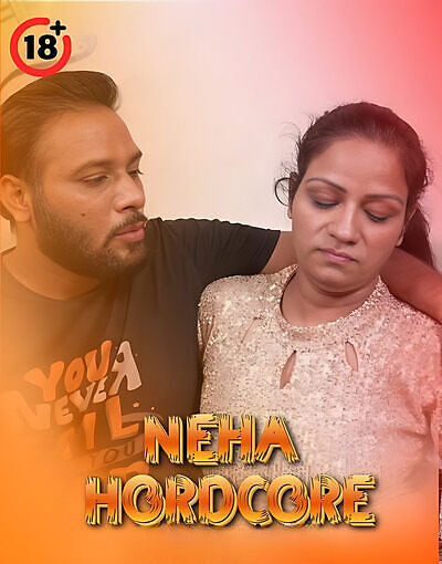 Neha Hordcore UnRated Uncut Short Film