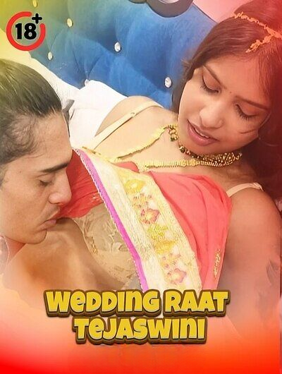 Wedding Raat Tejaswini UnRated Uncut Short Film