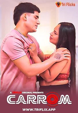 Carrom Triflicks Hot Short Film