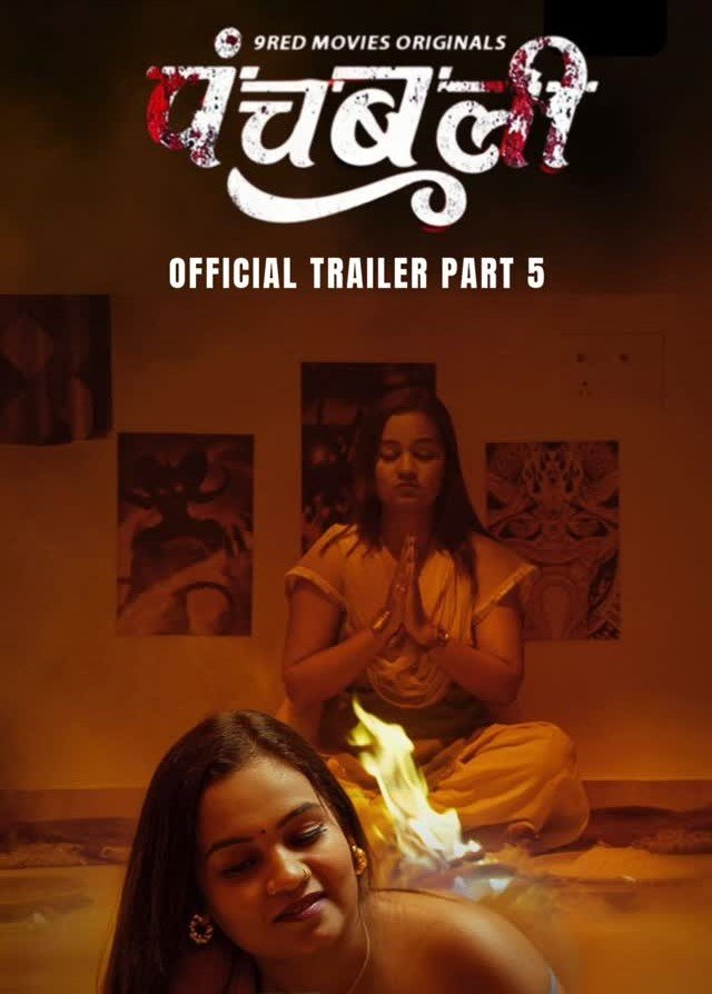 Panchbali (E09-E10) 9RedMovies Hot Web Series